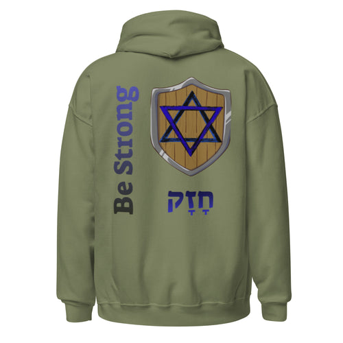 Military Green | Back view of the Green Be Strong Chazak hoodie featuring a shield with a Star of David, Hebrew word חזק meaning be strong, and bold Be Strong lettering.
