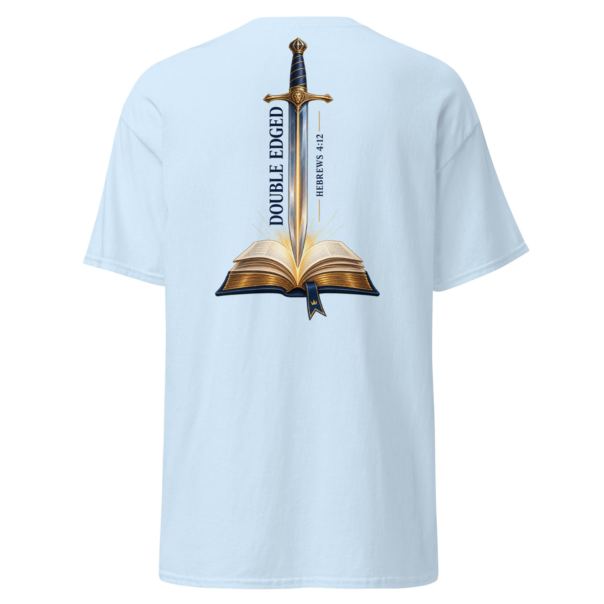 Light Blue | Back view of the Double-Edged Sword faith T-shirt featuring a sword rising from an open Bible with Hebrews 4:12.