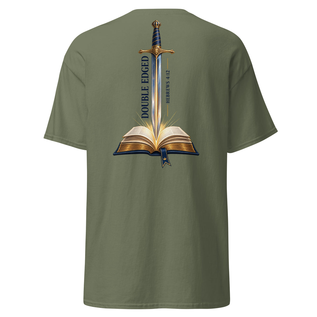 Military Green | Back view of the Double-Edged Sword faith T-shirt featuring a sword rising from an open Bible with Hebrews 4:12.