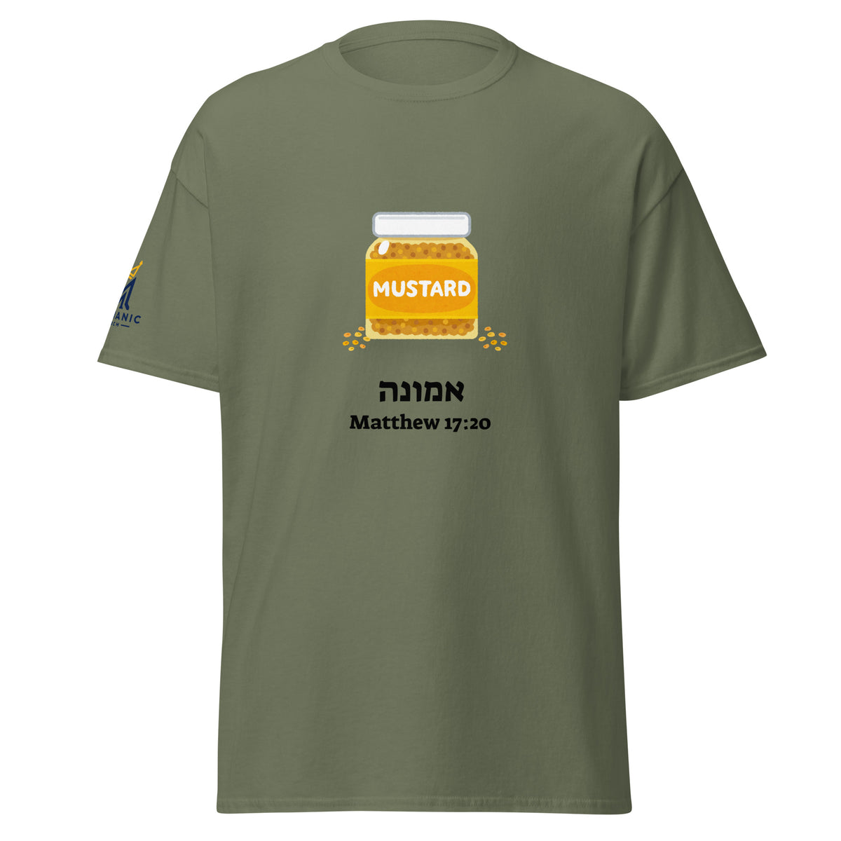 Military Green | Front view of the Emunah Hebrew faith T-shirt featuring a mustard jar, אמונה meaning faith, Matthew 17:20, and Messianic Merch right sleeve logo.