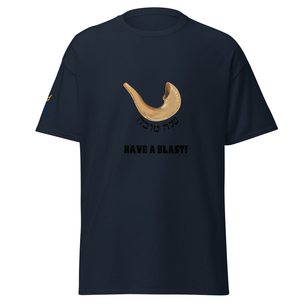 Navy | Have a Blast Rosh Hashanah Shofar Shirt featuring shirt design with Shana Tova in Hebrew and Have a Blast text