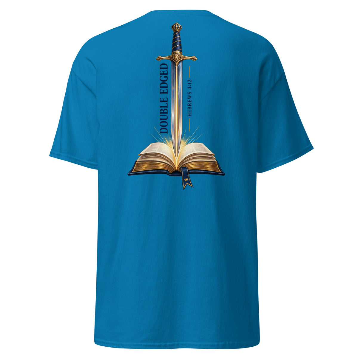 Sapphire | Back view of the Double-Edged Sword faith T-shirt featuring a sword rising from an open Bible with Hebrews 4:12.