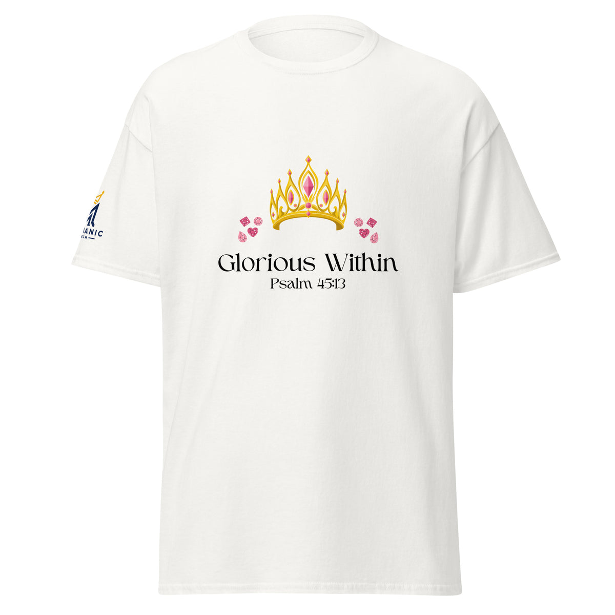 White | Front view of the King's Daughter women's faith T-shirt featuring a jeweled gold and pink crown, floral accents, “Glorious Within,” Psalm 45:13, and Messianic Merch sleeve logo.