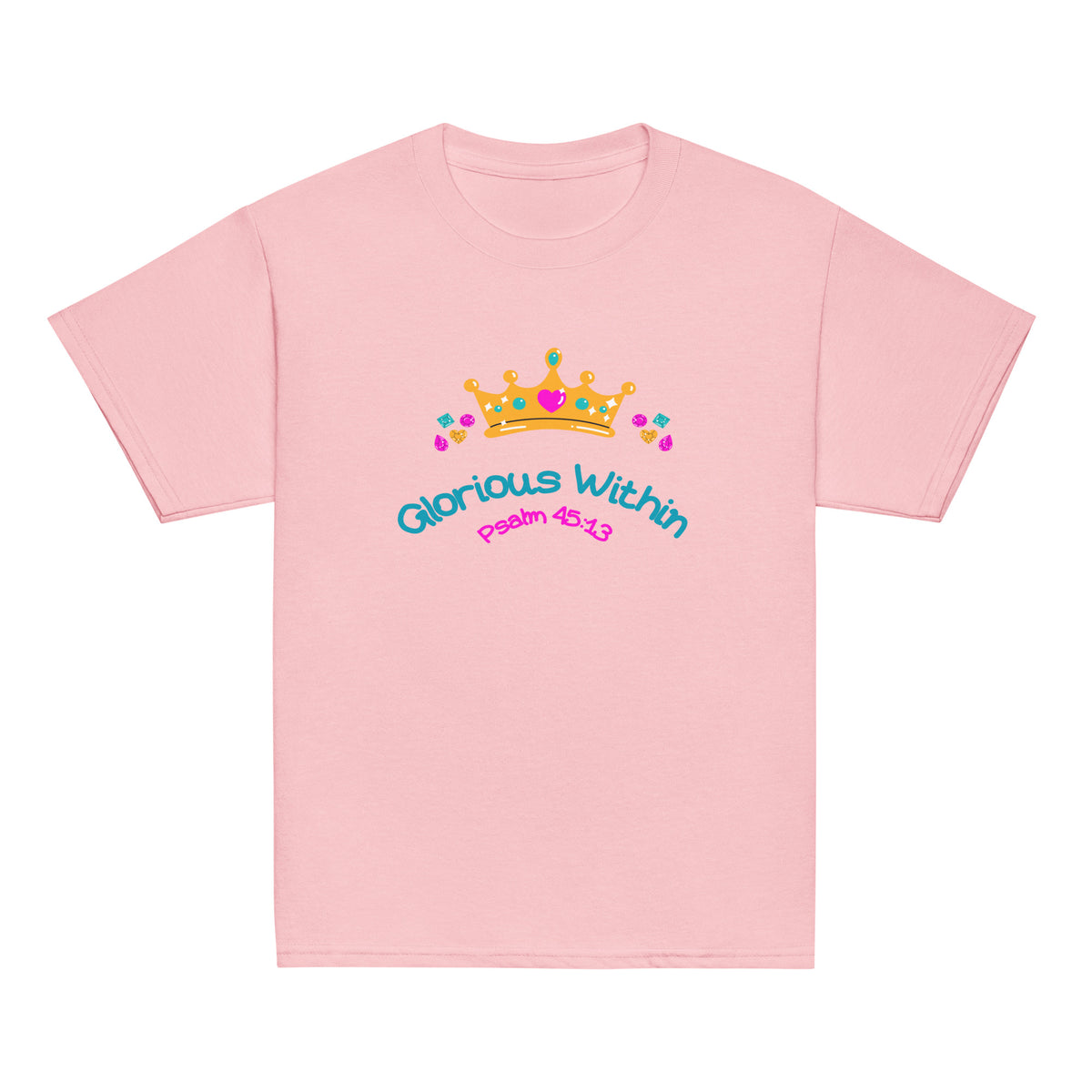 Light Pink | Front of King's Daughter girls faith T-shirt featuring a colorful jeweled crown, flowers, “Glorious Within,” and Psalm 45:13.